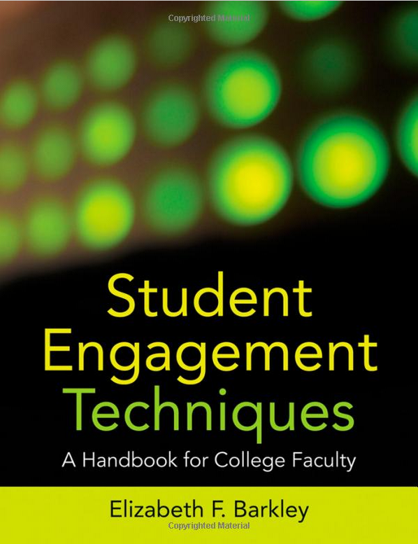Student Engagement Techniques: A Handbook for College Faculty 